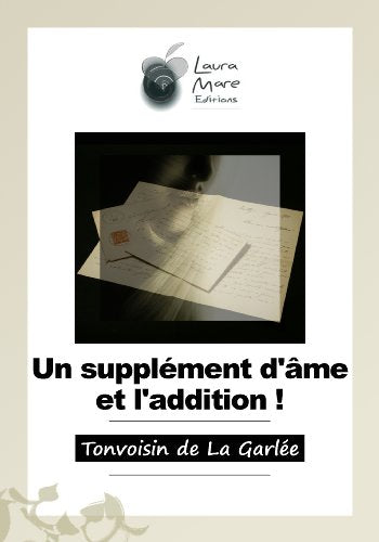 Un supplément d'âme et l'addition !