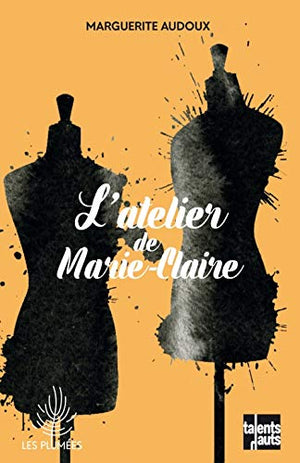 L'atelier de Marie-Claire