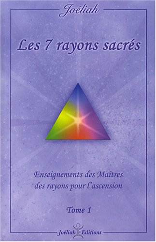 Les 7 rayons sacrés