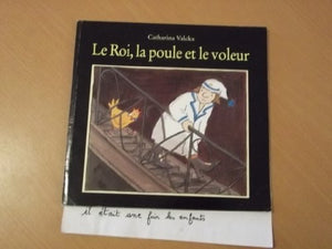 Le roi, la poule et le voleur