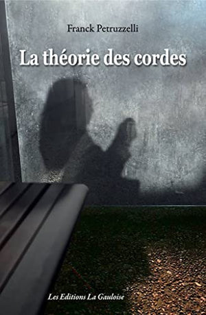 La théorie des cordes