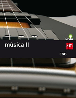 Música II. ESO. Savia - 9788467587104