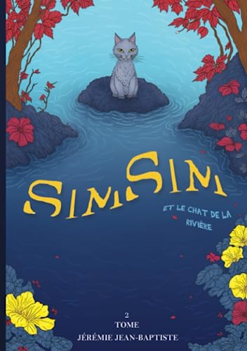 SimSim: Et le chat de la rivière