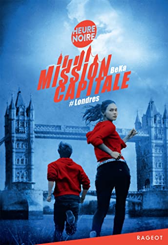Mission Capitale #Londres