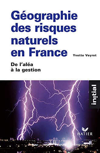 Géographie des risques naturels en France