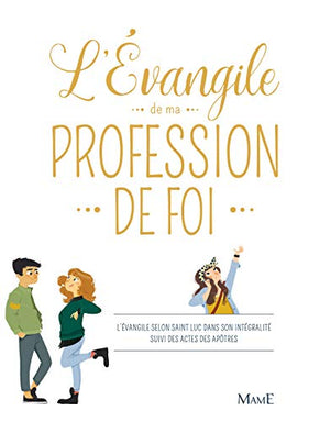 L'évangile de ma profession de foi