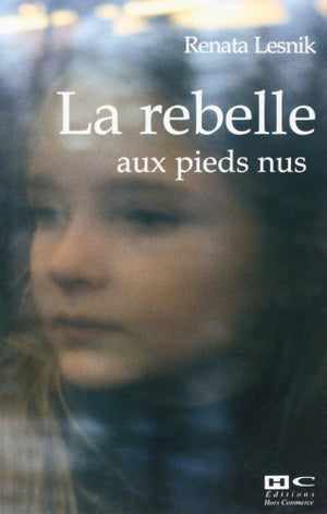 La rebelle aux pieds nus