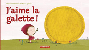 J'aime la galette !