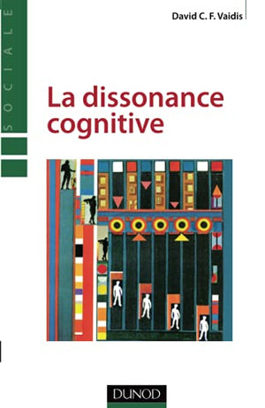 La dissonance cognitive