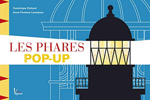 Les Phares, le livre pop-up