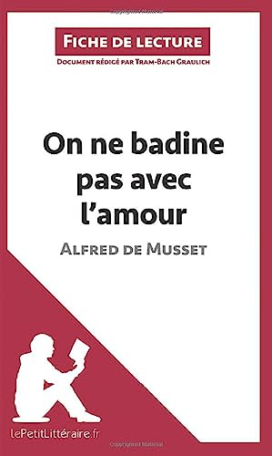On ne badine pas avec l'amour d'Alfred de Musset