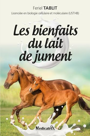 Les bienfaits du lait de jument