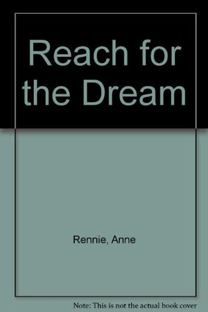 Reach for the Dream