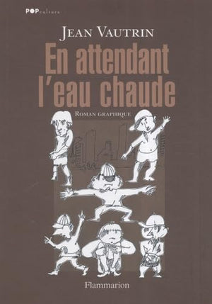 En attendant l'eau chaude: ou Les dessins d'impatience