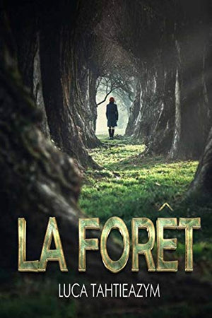 La forêt