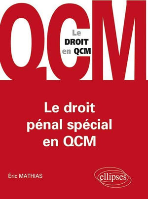 Le droit pénal spécial en QCM