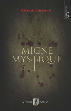 Migne mystique