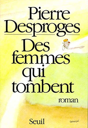 Des femmes qui tombent