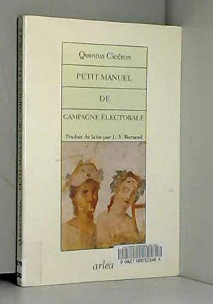 Petit manuel de campagne électorale