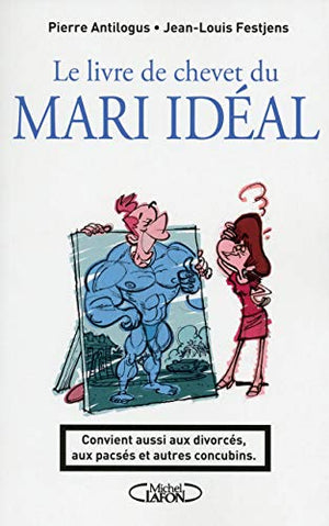 Le livre de chevet du mari idéal