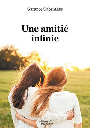 Une amitié infinie