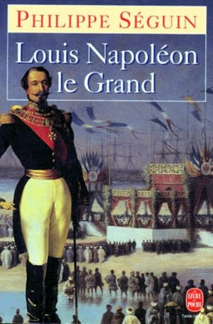 Louis Napoléon le Grand