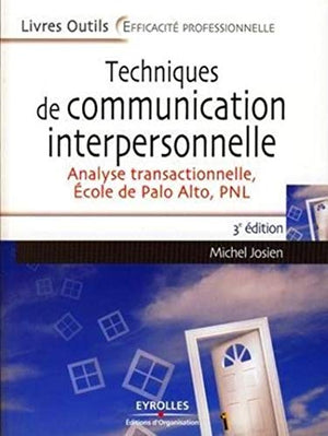 Techniques de communication interpersonnelle