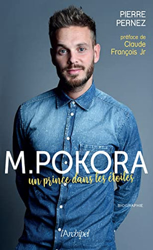 M.Pokora, la success story