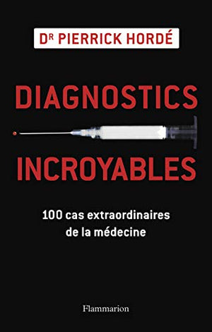 Diagnostics incroyables