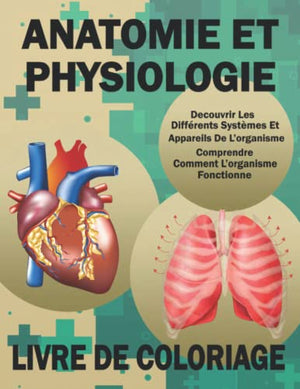 Anatomie et physiologie livre de coloriage