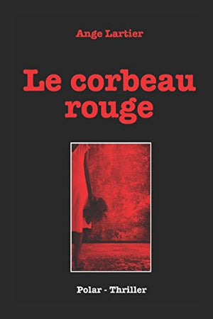 Le corbeau rouge