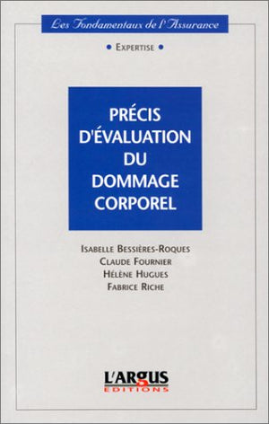 Précis d'évaluation du dommage corporel