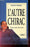 L'autre Chirac: Un portrait côté coeur