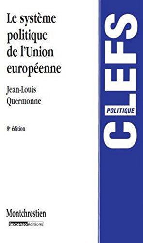 Le Système politique de l'Union européenne, 8ème édition