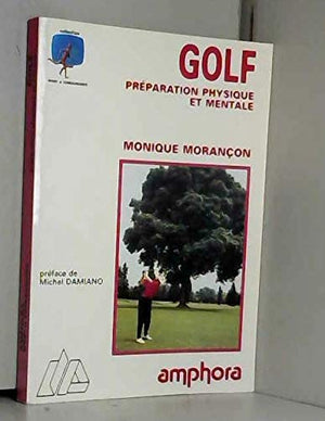 Golf, préparation physique et mentale