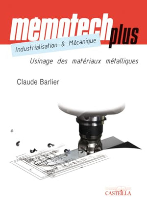 Mémotech Plus Industrialisation et mécanique