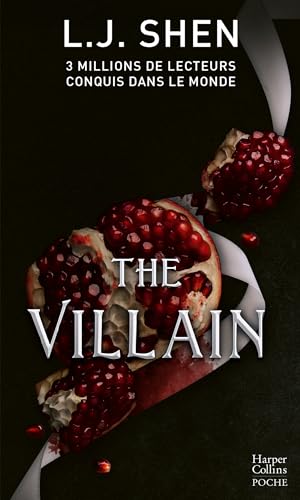 The Villain: Le second tome des Boston Belles - la dernière saga de L. J. Shen
