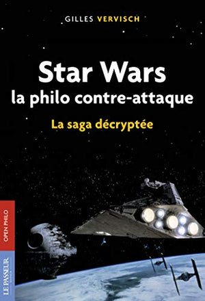 Star Wars, la philo contre attaque