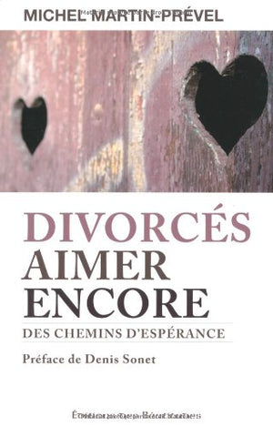 Divorcés, aimer encore