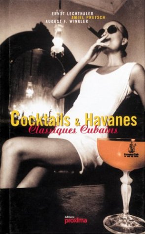 Cocktails & Havanes. Classiques Cubains