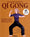 Grand guide du Qi Gong