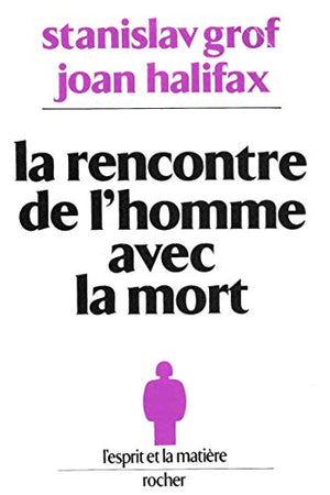 La rencontre de l'homme avec la mort