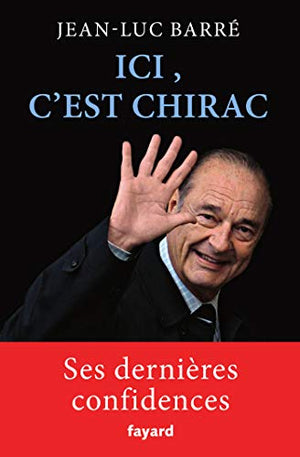 Ici, c'est Chirac