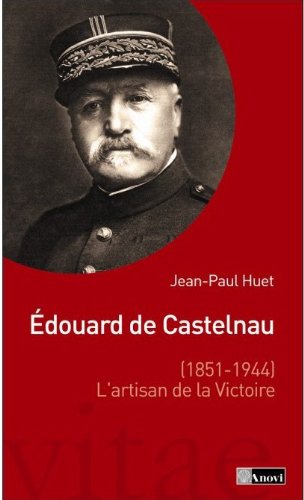 Edouard de Castelnau (1851-1944)