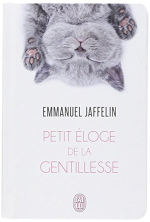 Petit éloge de la gentillesse