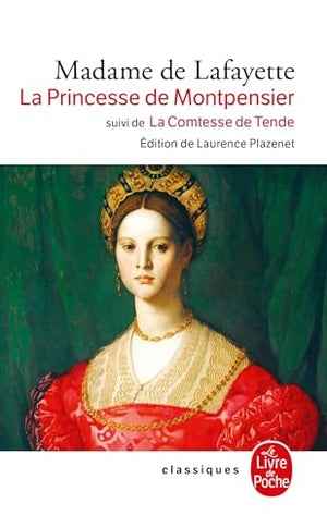 La Princesse de Montpensier, suivi de La Comtesse de Tende