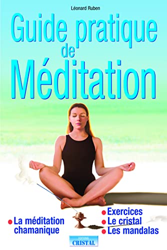 Guide pratique de méditation