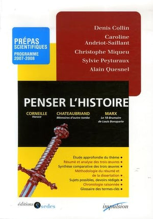 Penser l'histoire - Prépas scientifiques - Programme 2007-2008