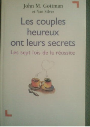 Les couples heureux ont leurs secrets