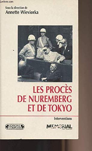Les procès de Nuremberg et de Tokyo